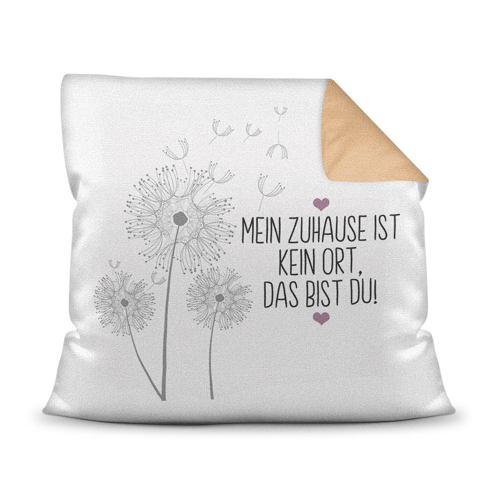 Kissen - Mein Zuhause, das bist du!