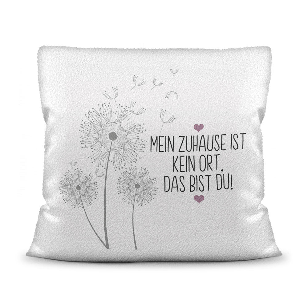 Kissen - Mein Zuhause, das bist du!
