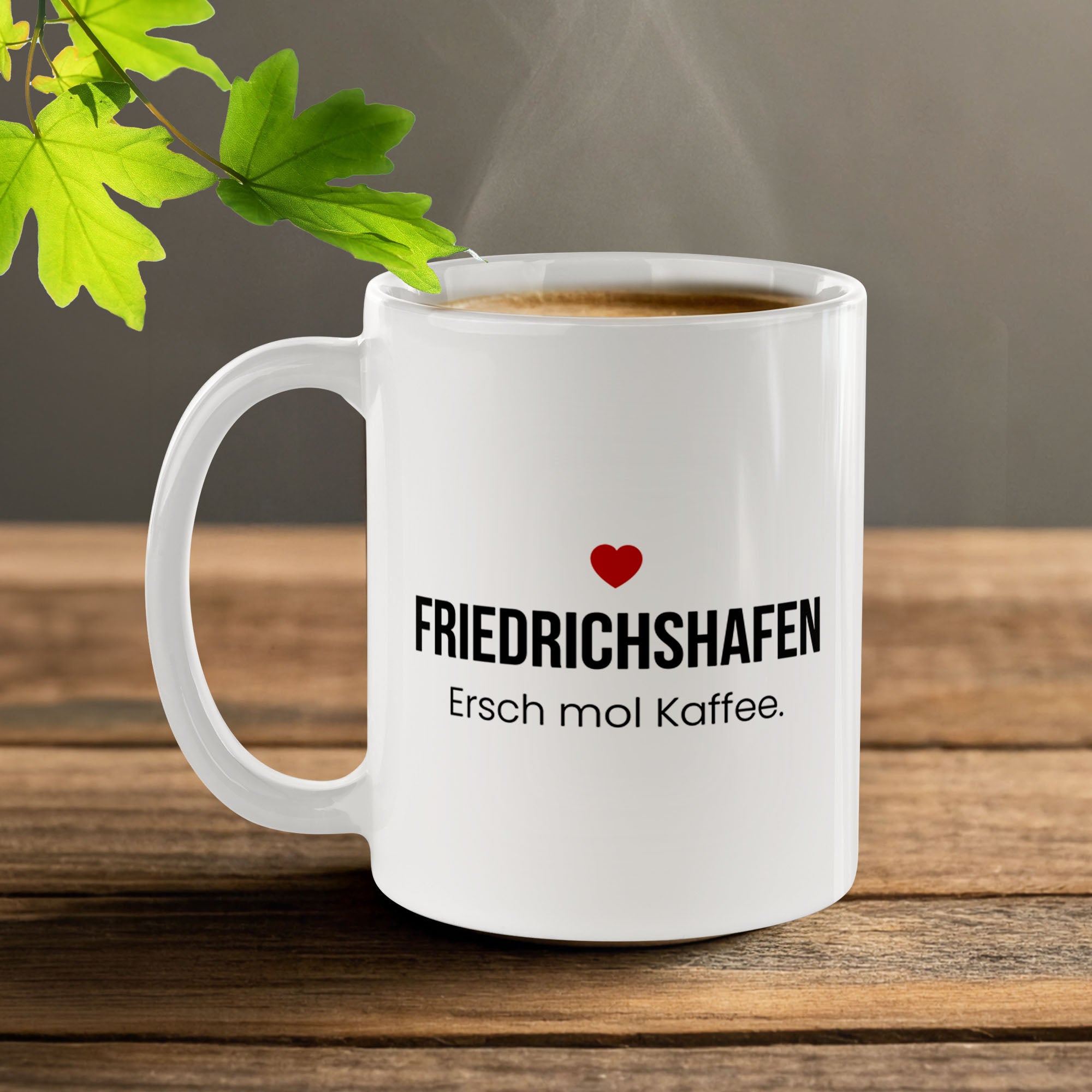 Friedrichshafen Kaffeetasse aus Keramik – „Ersch mol Kaffee.“