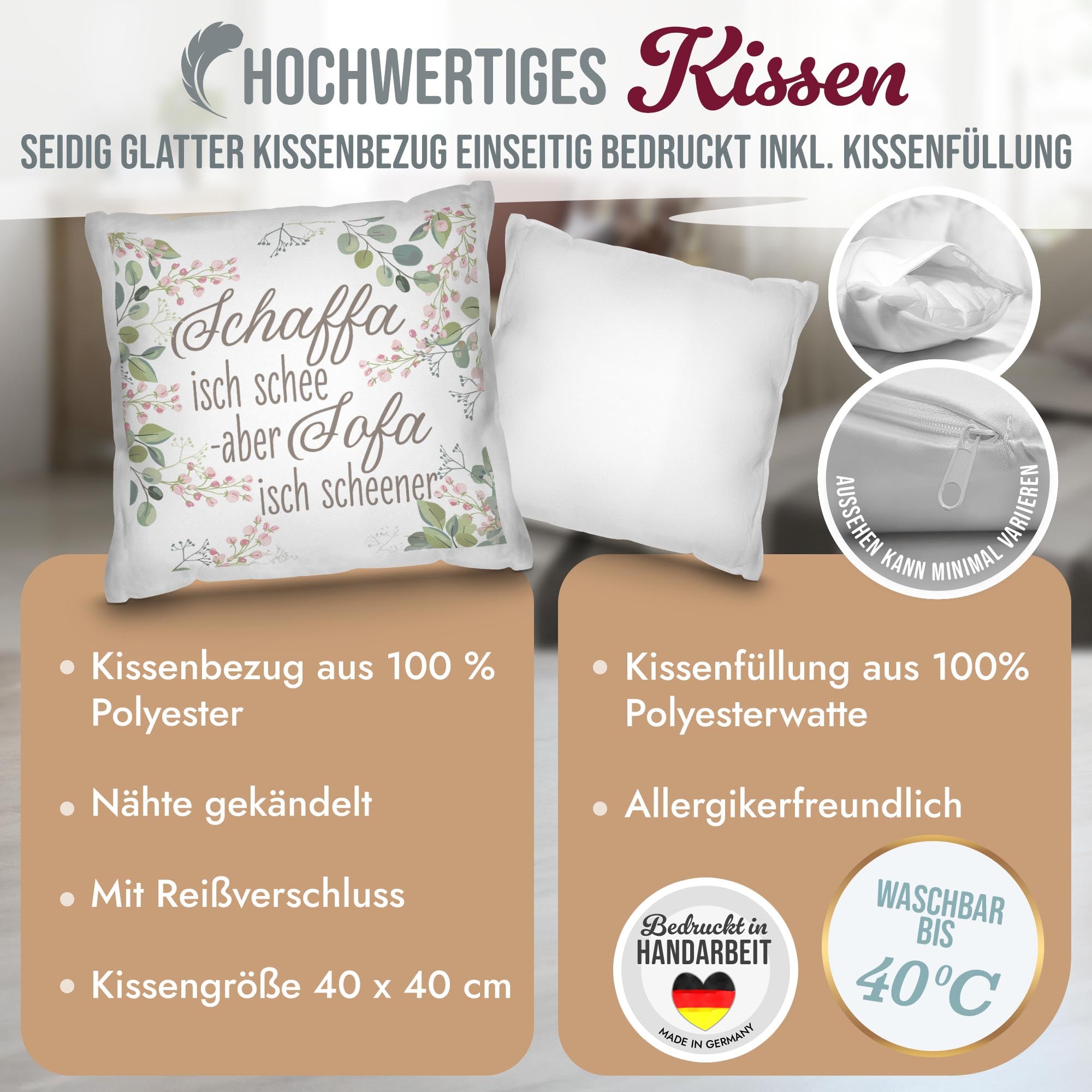 Kissen - Schaffa isch schee, Sofa isch scheener - Blumen - Weiß