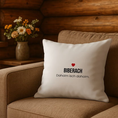 Biberach Kissen „Dahoim isch dahoim.“
